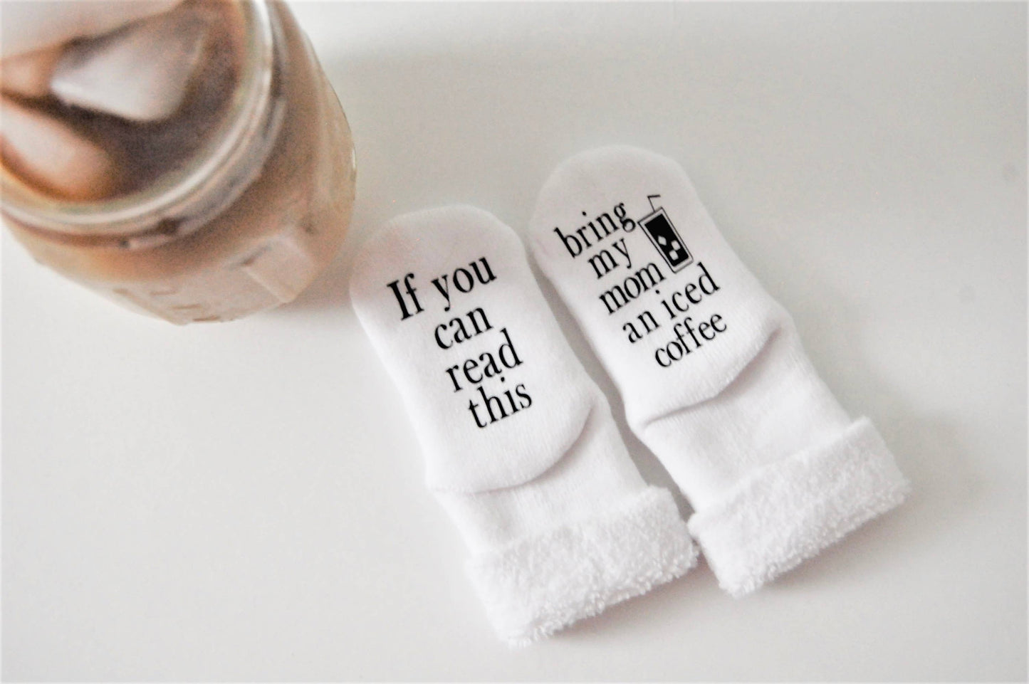 Dorothy’s Reason - Bring My Mom an Iced Coffee Baby Socks | Baby Gifts | Mom