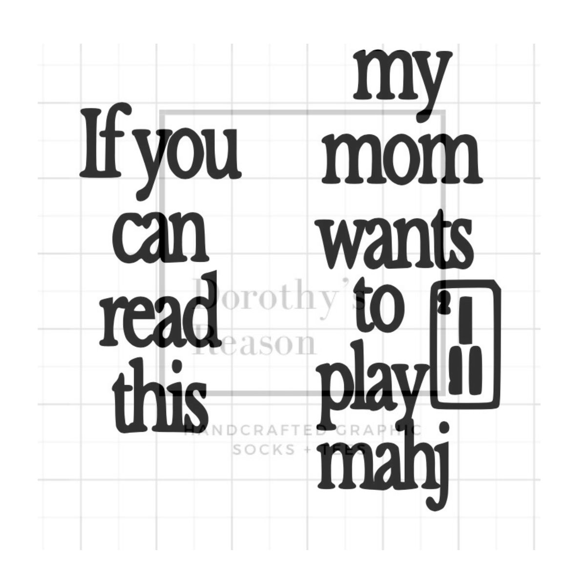 Dorothy’s Reason - My Mom Wants to Play Mahjong Baby Socks | Baby Gifts