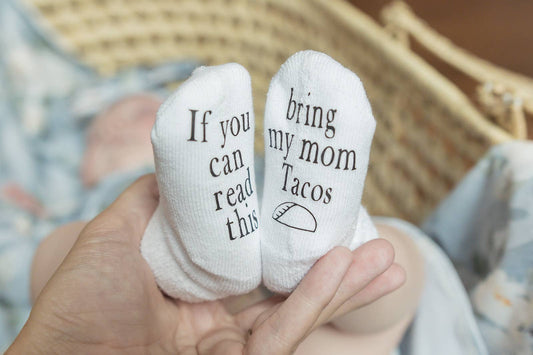 Dorothy’s Reason - Bring My Mom Tacos Baby Socks | Baby Items | Taco Items
